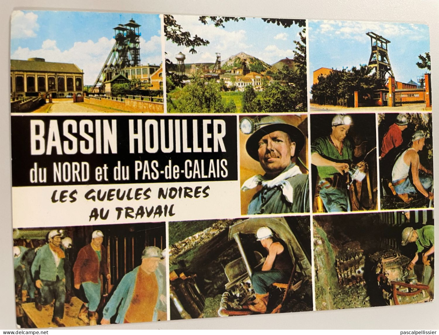 CPM - 62 - LA MINE En ACTIVITE - BASSIN HOUILLER Du Nord Et Du Pas-De-Calais .- Les Gueules Noires Au Travail - Nord-Pas-de-Calais