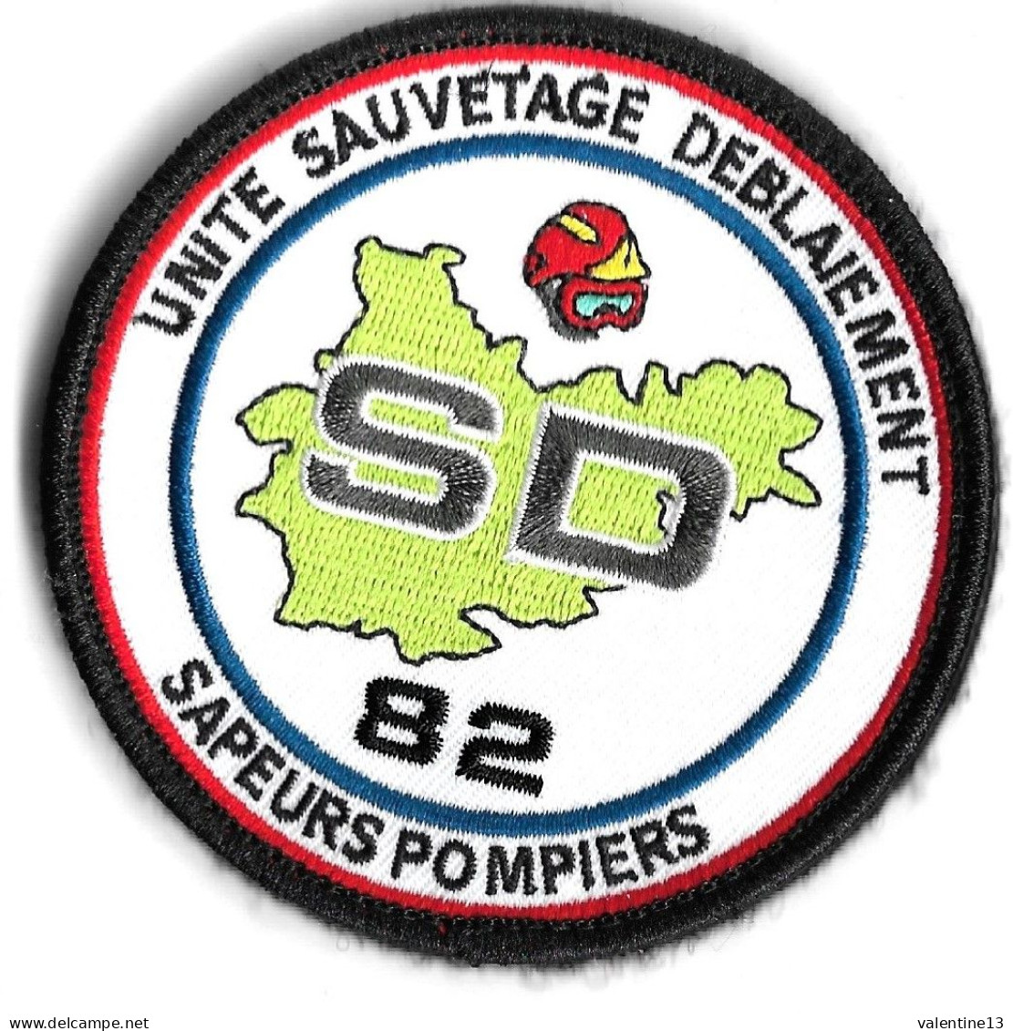 Ecusson SAPEURS POMPIERS UNITE SAUVETAGE ET DEBLAIEMENT SD 82 - Pompieri