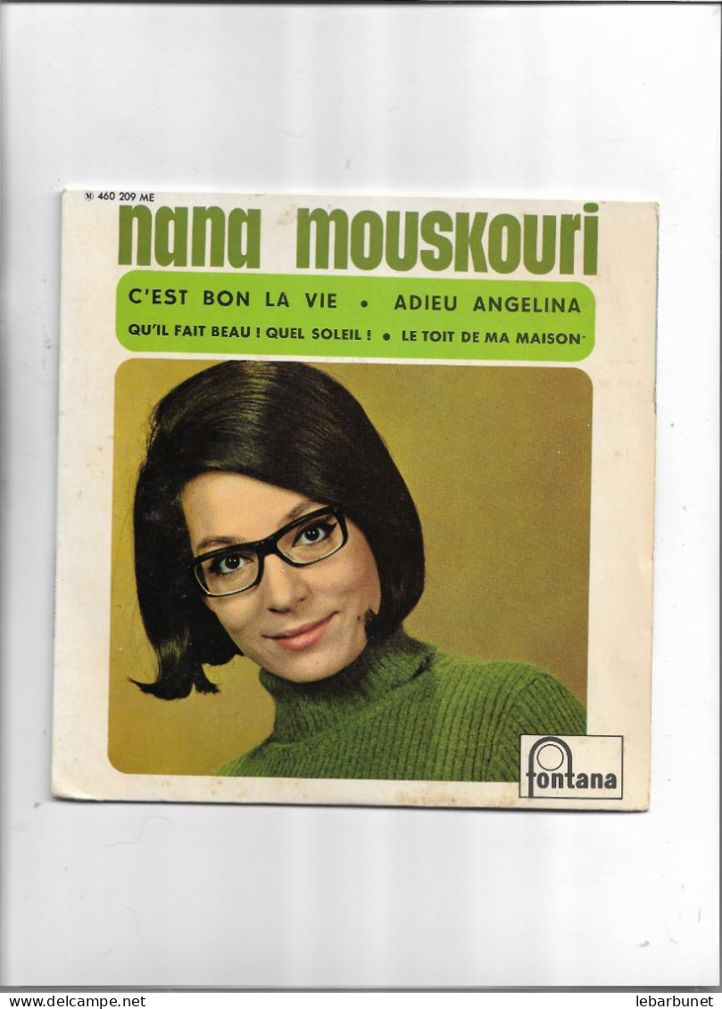 Disque 45 Tours Nana Mouskouri 4 Titres C'est Bon La Vie-adieu Angelina-qu'il Fait Beau!quel Soleil- Le Toit De - Andere - Franstalig