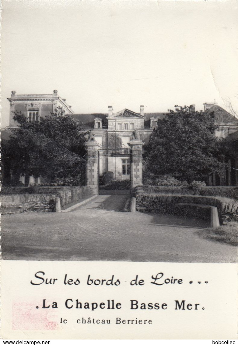 LA CHAPELLE BASSE MER (Loire-Atlantique):  Le Château Berriere - La Chapelle Basse-Mer