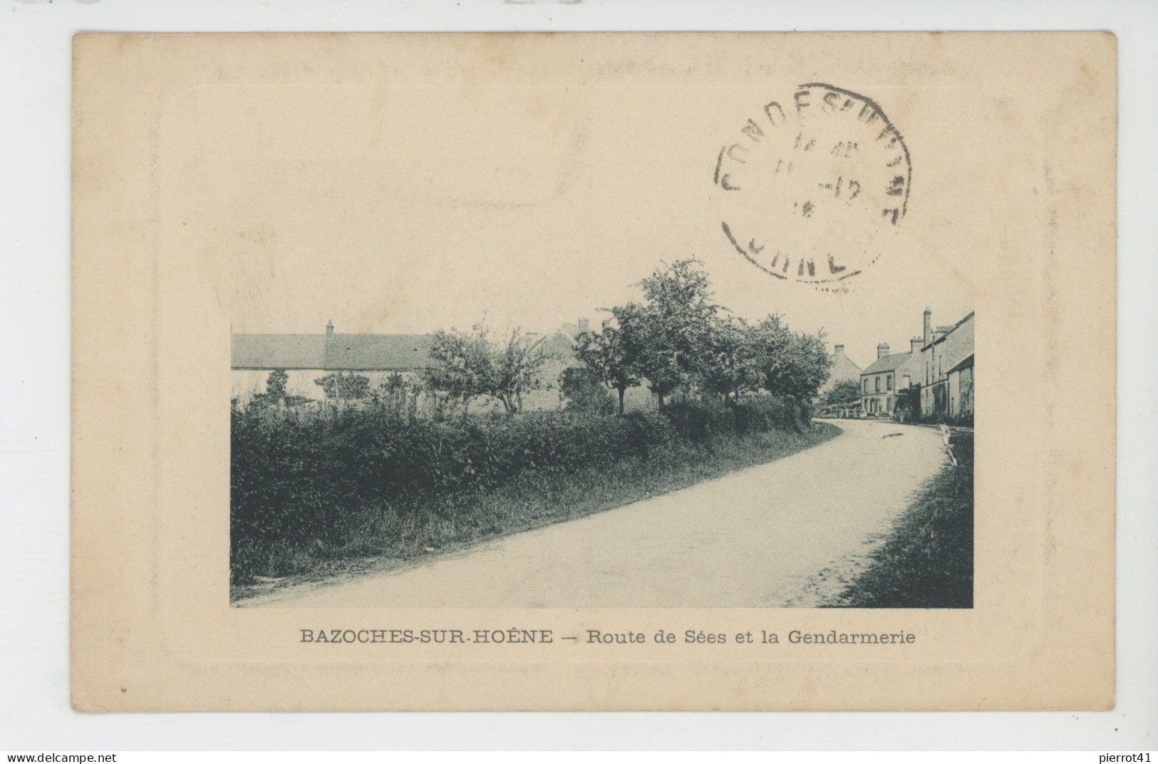 BAZOCHES SUR HOENE - Route De Sées Et La Gendarmerie - Bazoches Sur Höne