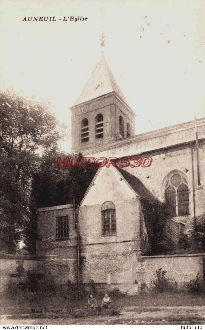 CPA AUNEUIL - OISE - L'EGLISE - Auneuil