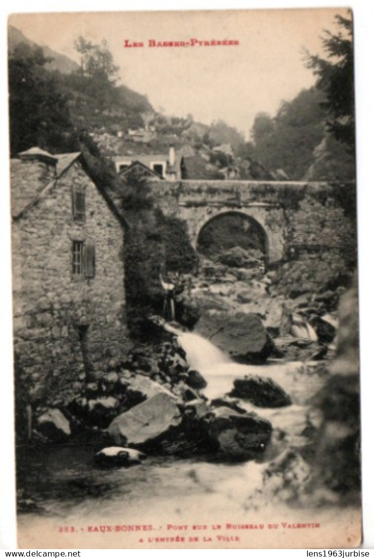 Eaux - Bonnes - Pont Sur Le Ruisseau Du Valentin , A L'entré E De La Ville - Eaux Bonnes