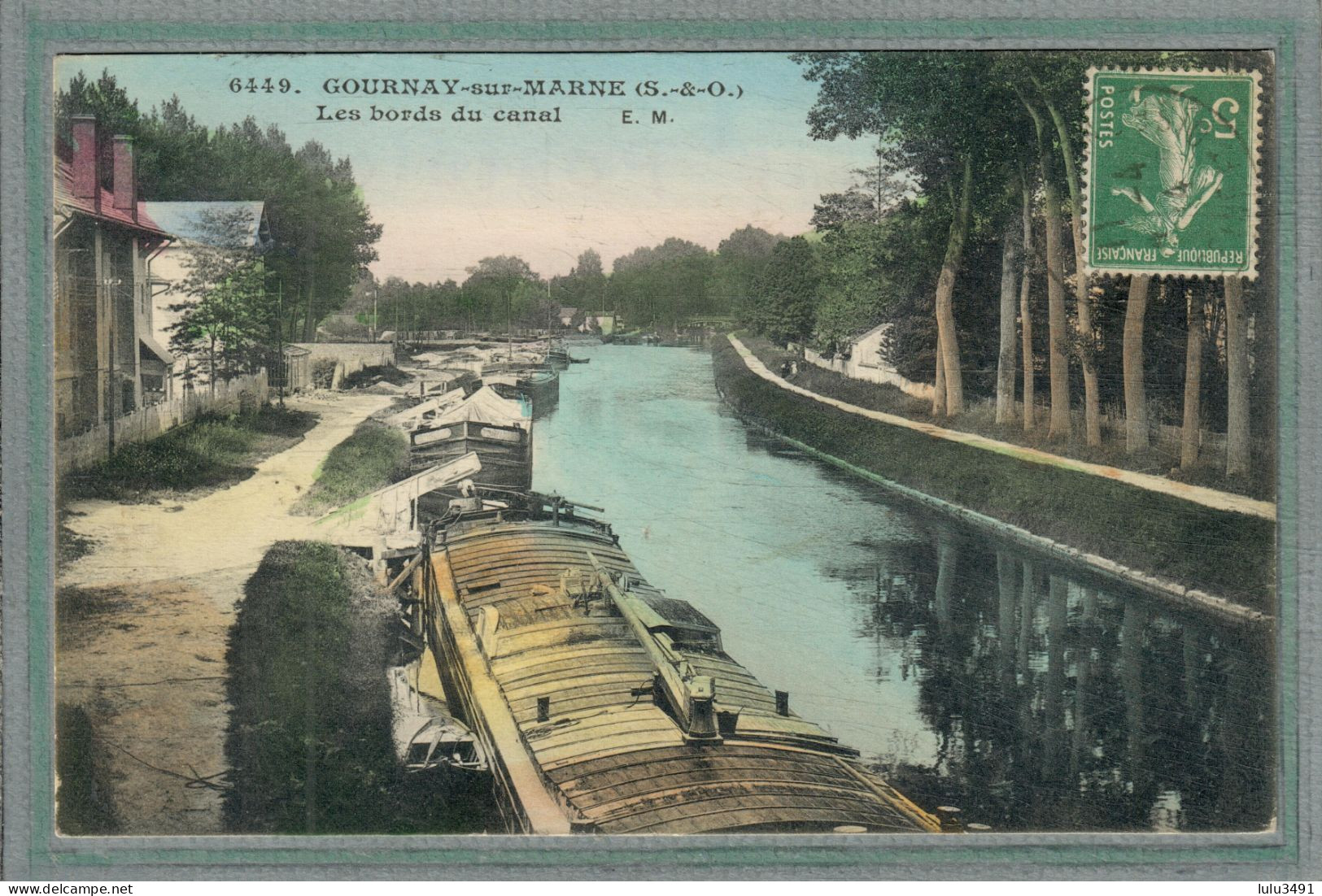 CPA (42) GOURNAY-sur-MARNE - Mots Clés: Canal, Chemin De Halage, écluse, Péniche, Port, Quai - 1914 - Carte Colorisée - Gournay Sur Marne