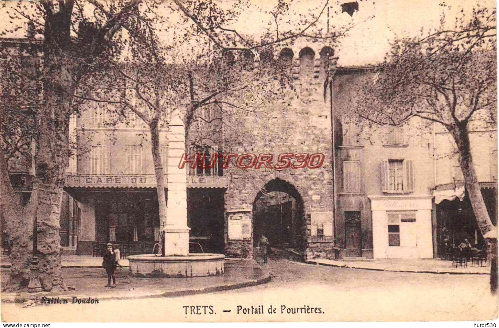 CPA TRETS - PORTAIL DE POURRIERES - Trets