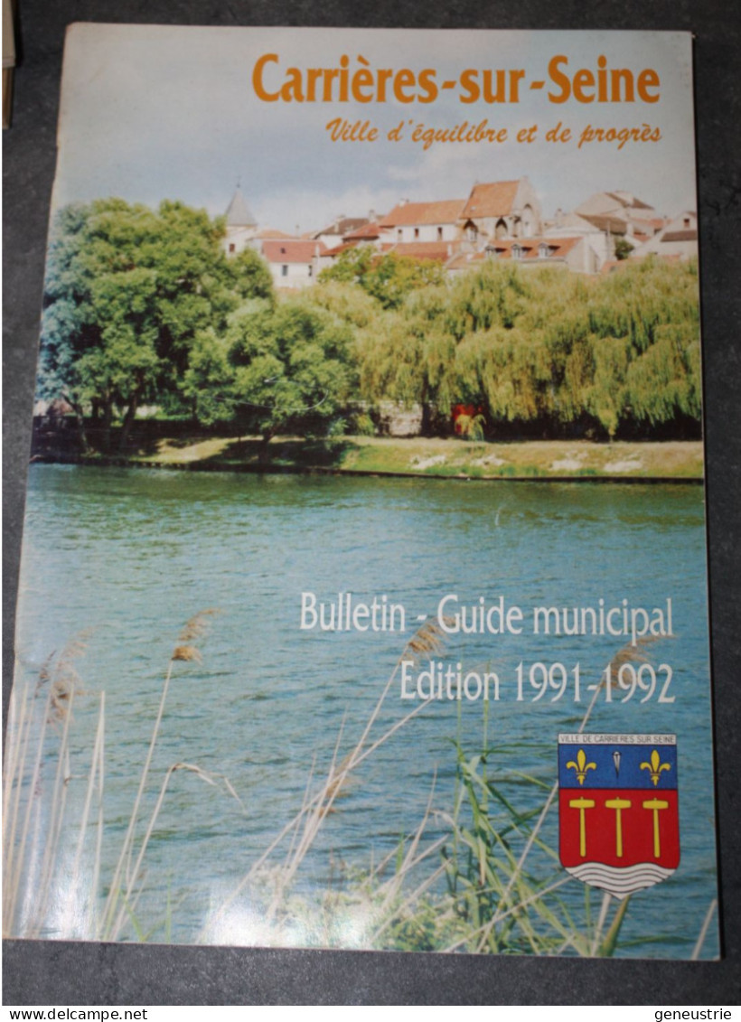 Bulletin Municipal édition Spéciale 1991/1992 "Carrières-sur-Seine" Yvelines - Ile-de-France