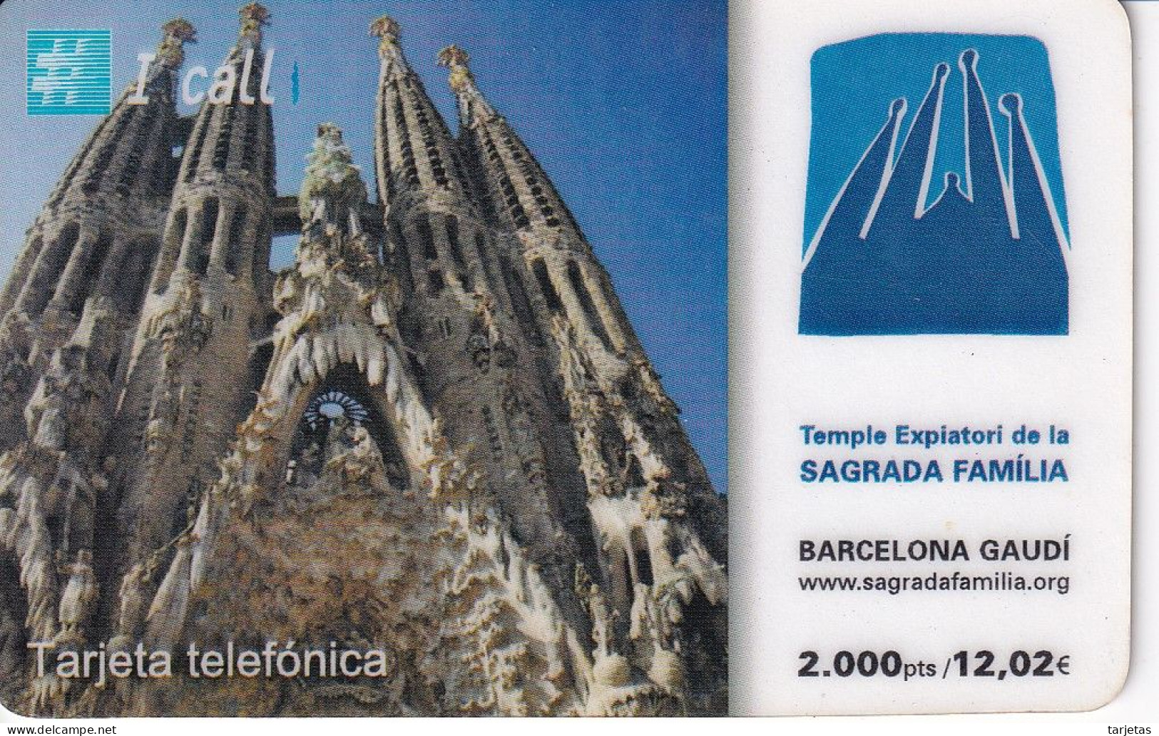 TARJETA PREPAGO DE ESPAÑA DE I CALL DE LA SAGRADA FAMILIA DE 2000 PTAS - Emisiones Básicas