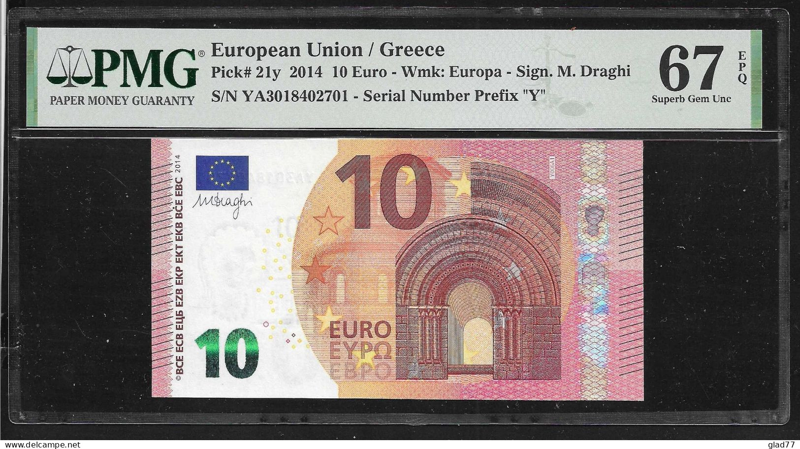 Greece  "Y" 10  EURO Superb GEM UNC! Draghi Signature!!  "Y" PMG 67EPQ (Exceptional Paper Quality)   Printer  Y006A1! - 10 Euro