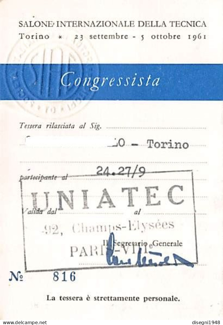 12720 "TORINO - SALONE INTERN. DELLA TECNICA- TESSERA CONGRESSISTA N° 816 -1961" ORIG. - Autres & Non Classés