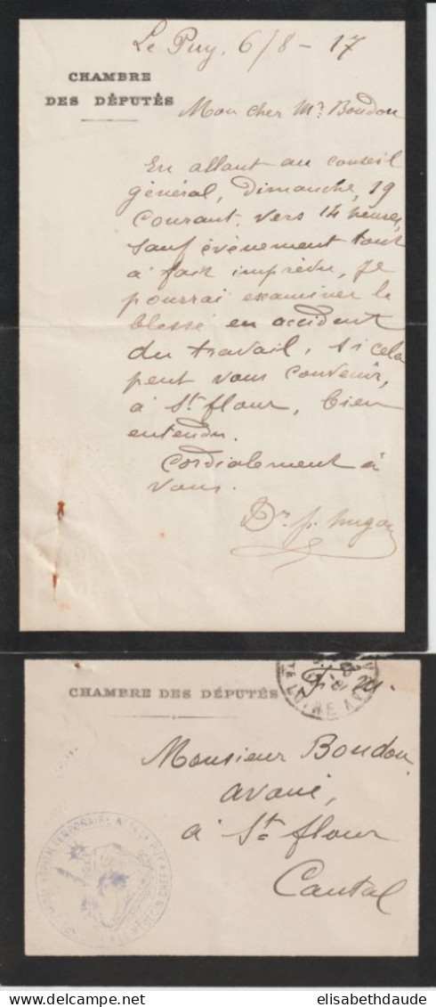 1917 - CANTAL - LETTRE AUTOGRAPHE De P. HUGON DEPUTE De ST FLOUR MEDECIN HOPITAL TEMPORAIRE N°14 LE PUY (HAUTE LOIRE) - Politiek & Militair