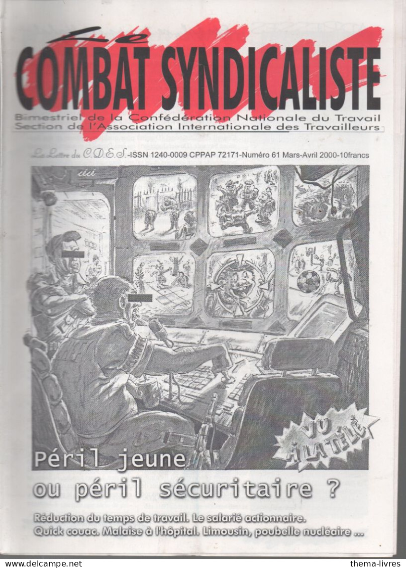 (anarchie) Revue COMBAT SYNDICALISTE  N°61 2000  (CAT7130) - Kultur