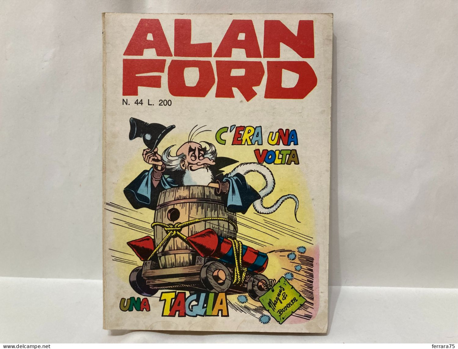 FUMETTO ALAN FORD PRIMA EDIZIONE N.44. - First Editions