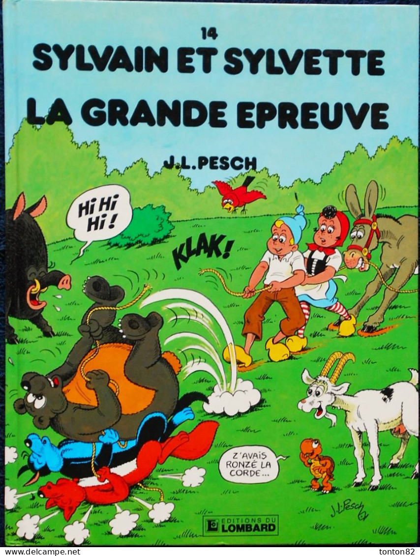 Sylvain Et Sylvette N° 14 - La Grande épreuve - Le Lombard - ( 1991 ) . - Sylvain Et Sylvette