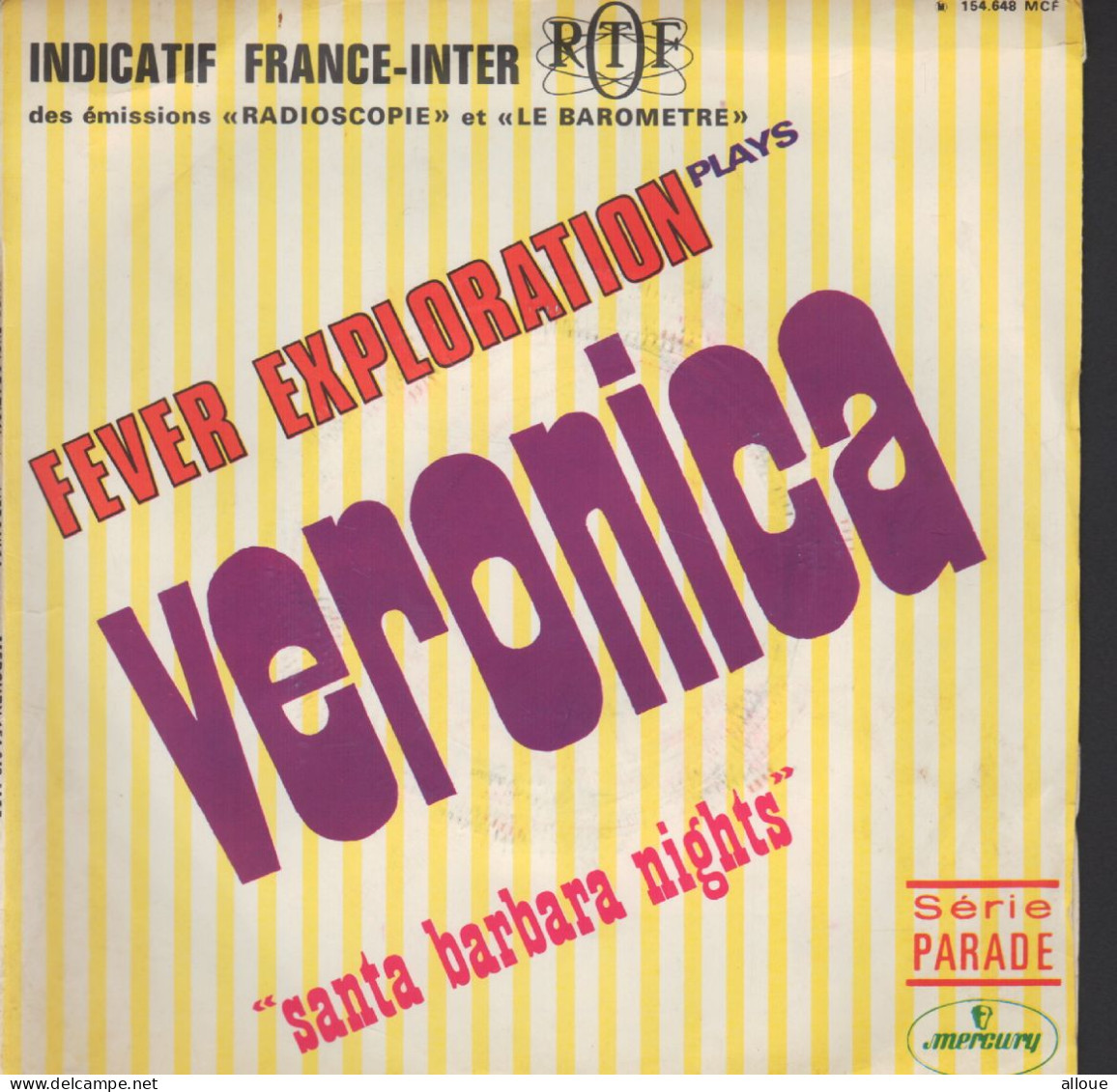 FEVER EXPLORATION - FR SG - INDICATIF FRANCE INTER - VERONICA - Musica Di Film