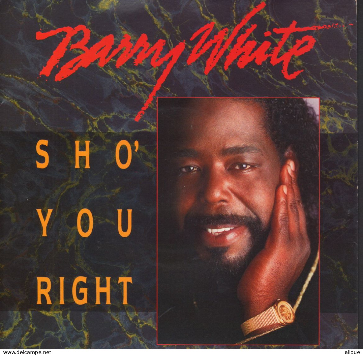 BARRY WHITE - UK SG - SHO' YOU RIGHT + 1 - Soul - R&B