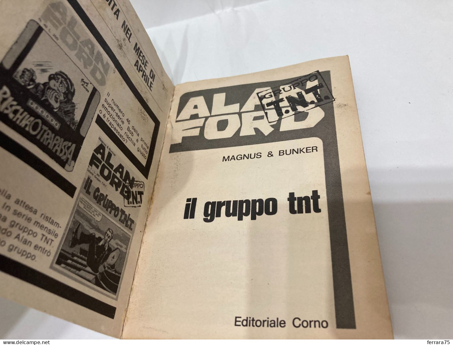 FUMETTO ALAN FORD GRUPPO T.N.T. N.1. - First Editions