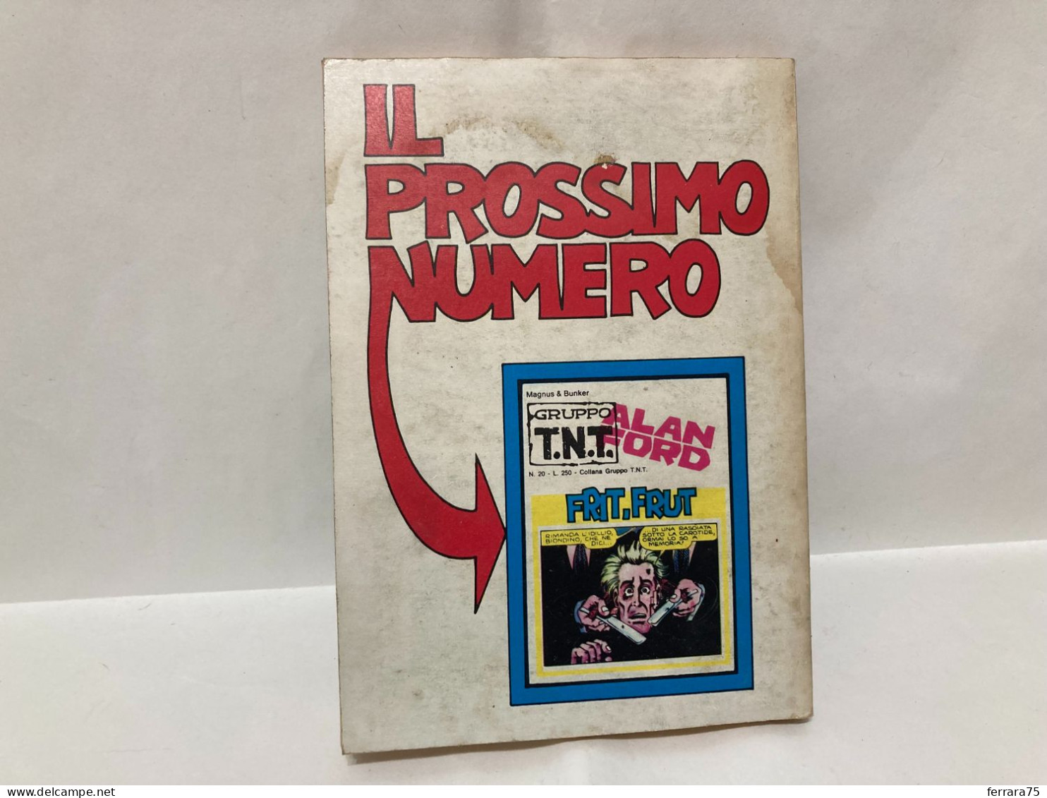 FUMETTO ALAN FORD GRUPPO T.N.T. N.19. - Prime Edizioni