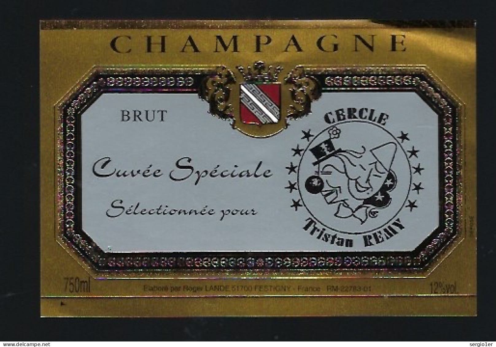 Etiquette Champagne Brut  Cuvée Spéciale Cercle Tristan Remy  Roger Lande Festigny Marne 51 " Clowns" - Champagner