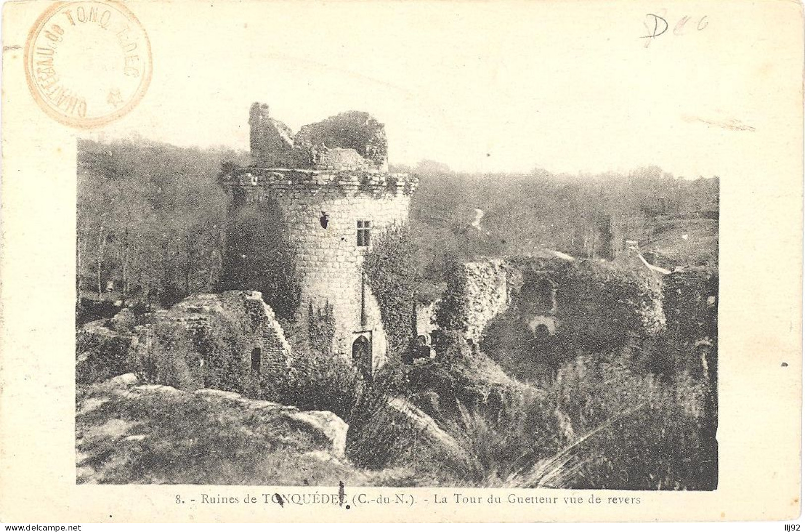 CPA - 8 - Ruines De TONQUEDEC - La Tour Du Guetteur Vue De Revers - Tonquédec
