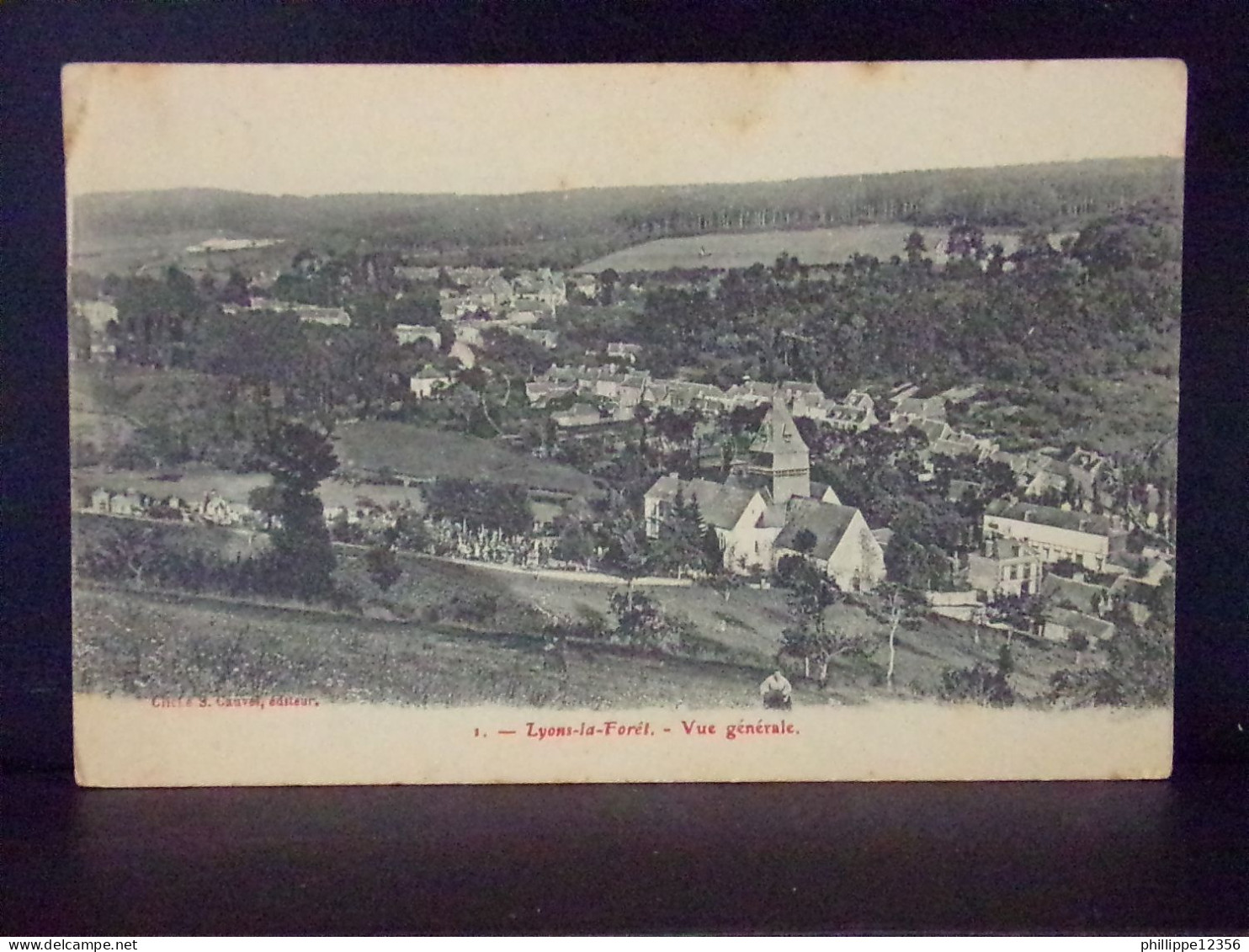 27404 . LYONS LA FORET . VUE GENERALE . N° 1 . OBLITEREE 1909  EDIT S. CAUVEL . - Lyons-la-Forêt