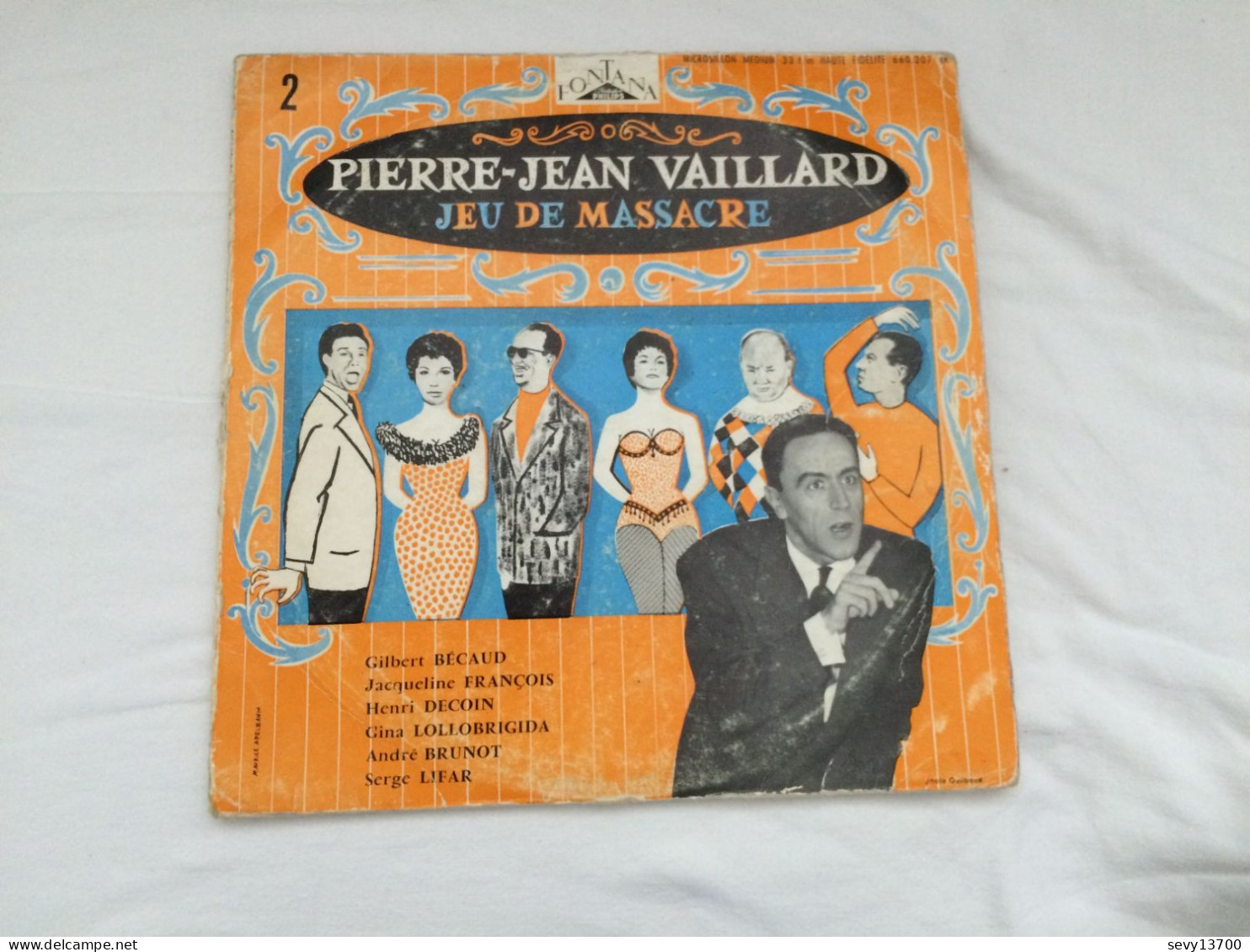 2 Disques Vinyls De Pierre Jean Vaillard - Enregistrement Public De La Joie De Vivre - Jeu De Massacre - Sonstige & Ohne Zuordnung