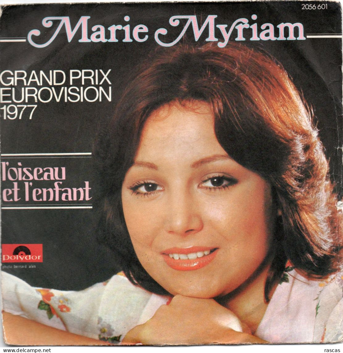 DISQUE VINYL 45 T DE LA CHANTEUSE FRANCAISE MARIE MYRIAM - L'ENFANT ET L'OISEAU - GRAND PRIX EUROVISION 1977 - Autres - Musique Française