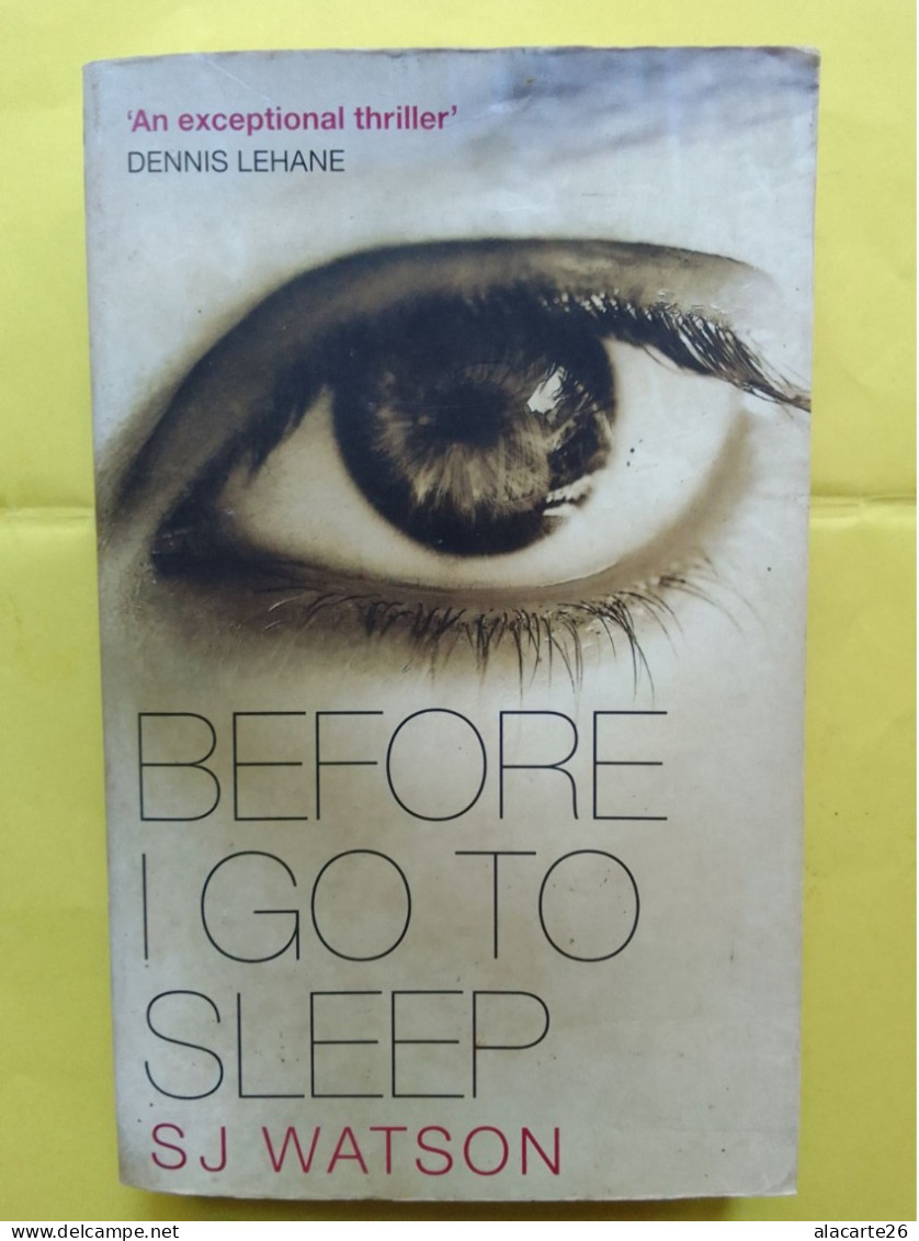 BEFORE I GO TO SLEEP / SJ WATSON - Andere & Zonder Classificatie