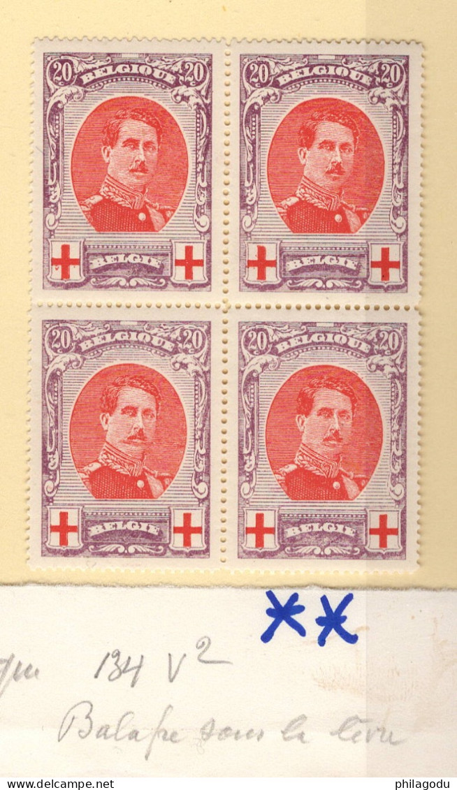 134 V2 Dans Un Bloc De 4 **  Postfris  Cote 1025-€  Roi Albert Croix Rouge  PARFAIT - 1901-1930