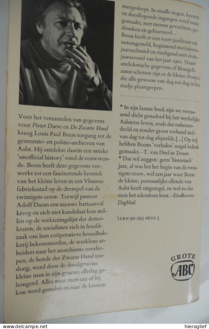 Het jaar 1901 door Louis Paul Boon het leven in de fabrieksstad Aalst bende de Zwarte Hand erembodegem Vlaams schrijver