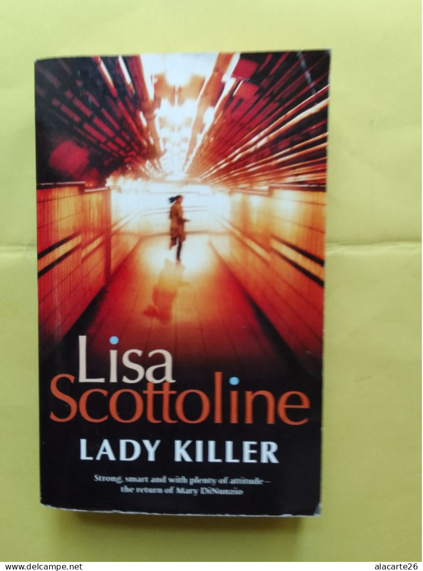 LADY KILLER / LISA SCOTTOLINE - Andere & Zonder Classificatie