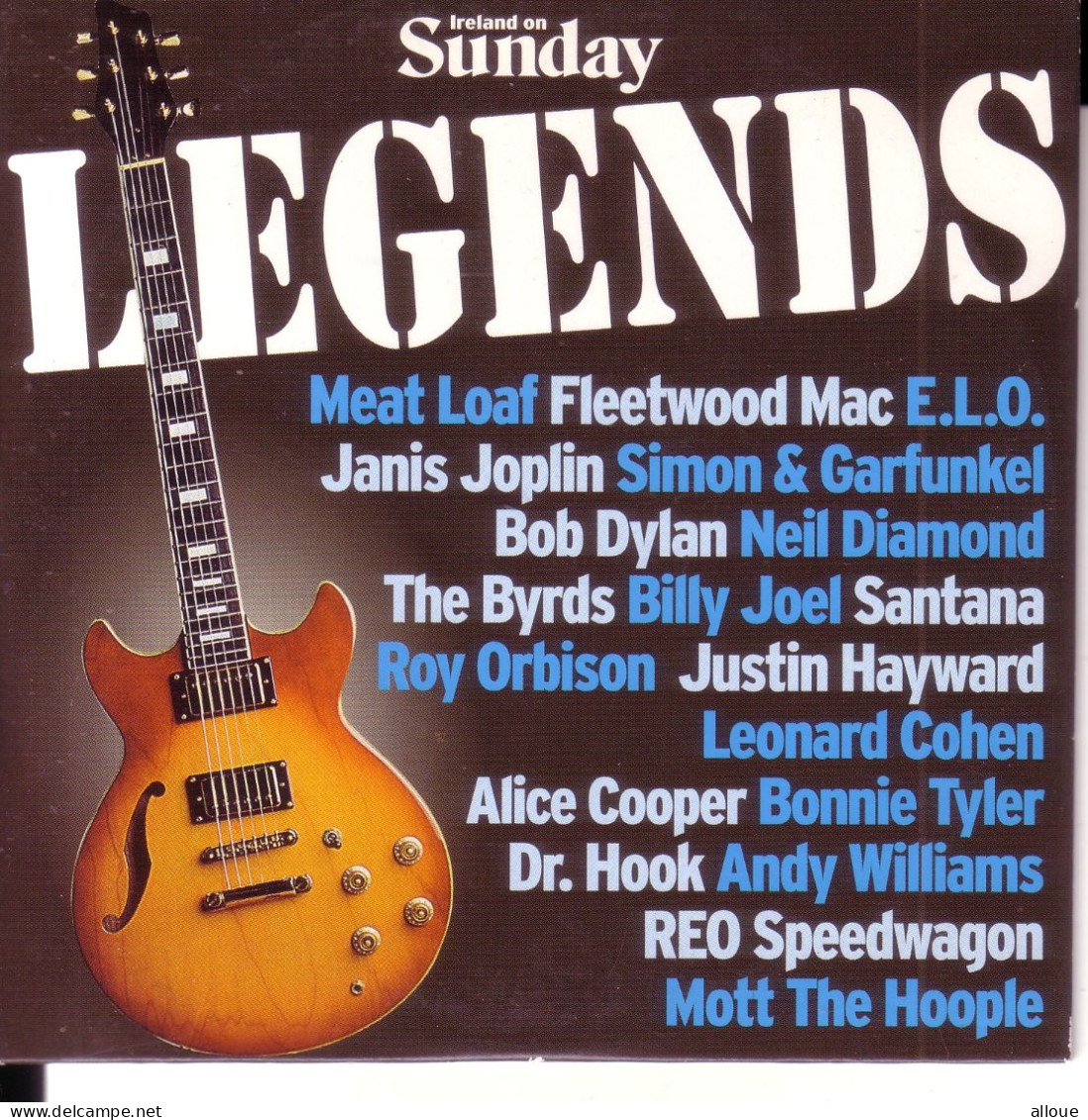 LEGENDS  - CD IRELAND ON SUNDAY  - POCHETTE CARTON 20 TITRES FEAT : MEAT LOAF, FLEETWOOD MAC, BOB DYLAN AND MORE - Other - English Music