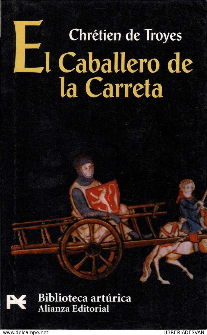 El Caballero De La Carreta - Chrétien De Troyes - Literature