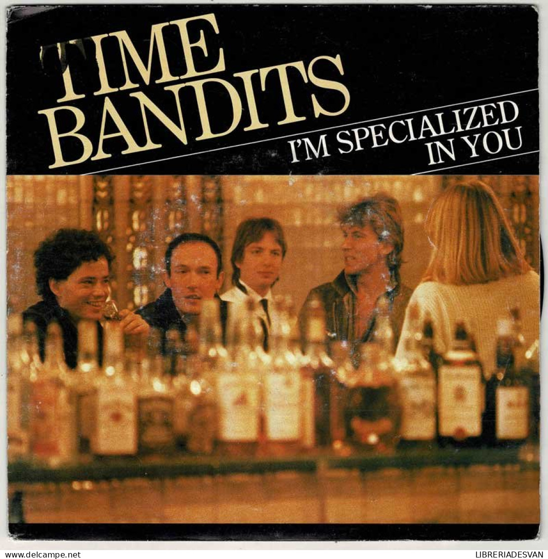 Time Bandits - I'm Specialized In You / Ginny. Single - Andere & Zonder Classificatie