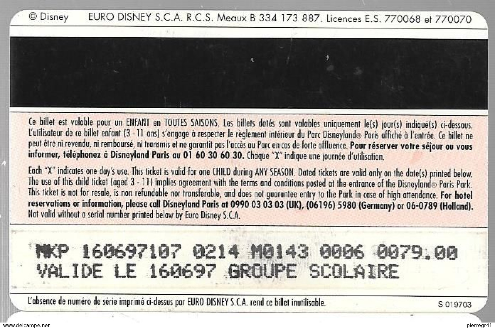PASS-DISNEYLANDPARIS -1997-5 ANS-MICKEY-V°SPEOS- N° S 019703-VALIDE LE GROUPE SCOLAIRE/Sans Croix-TBE- - Pasaportes Disney
