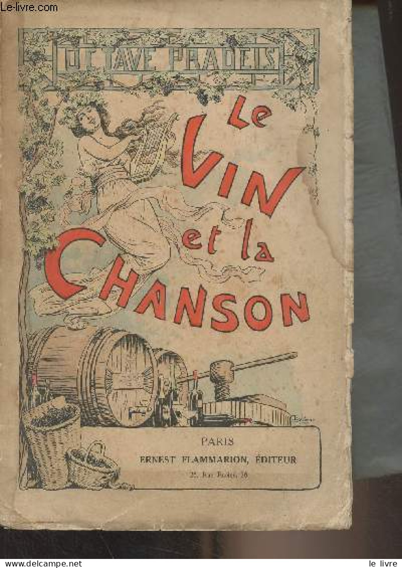Le Vin Et La Chanson - Pradels Octave - 0 - Libri Con Dedica