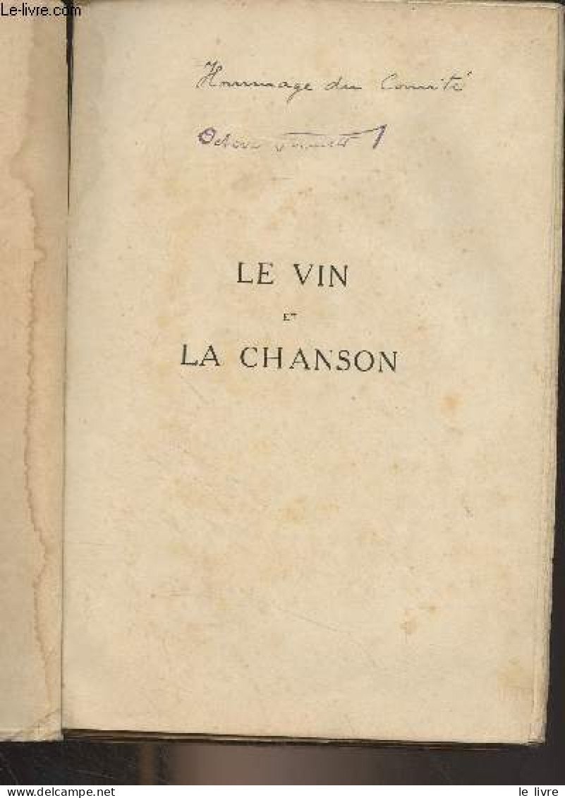 Le Vin Et La Chanson - Pradels Octave - 0 - Livres Dédicacés