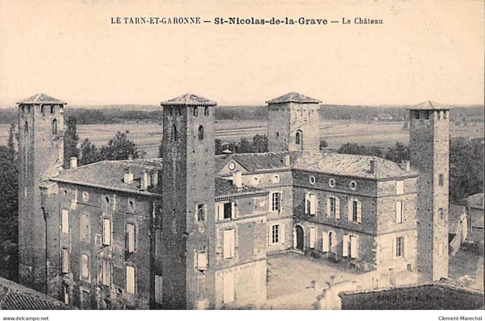 SAINT NICOLAS DE LA GRAVE - Le Château - Très Bon état - Saint Nicolas De La Grave