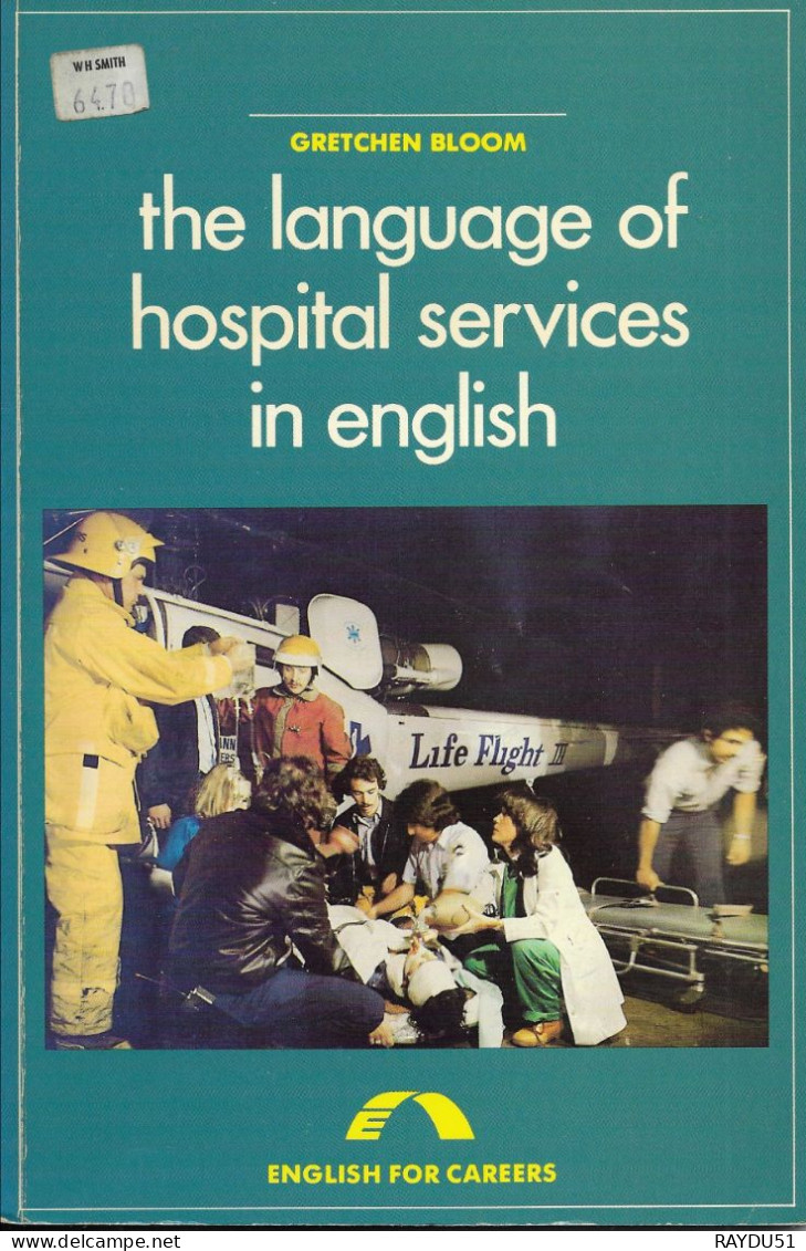 LE LANGAGE DE L'HOPITAL EN ANGLAIS - Andere & Zonder Classificatie