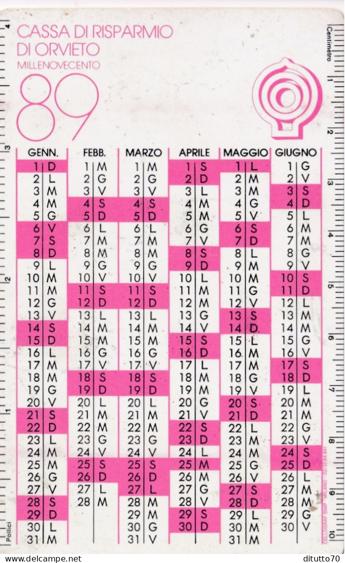 Calendarietto - Cassa Di Risparmio Di Orvieto - Anno  1989 - Small : 1981-90