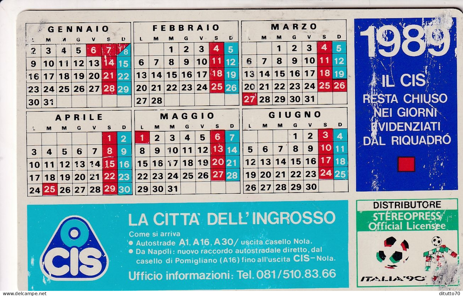 Calendarietto - CIS - Distrubutore Stereopress Official Licebsee - Italia 90 - Anno 1989 - Tamaño Pequeño : 1981-90