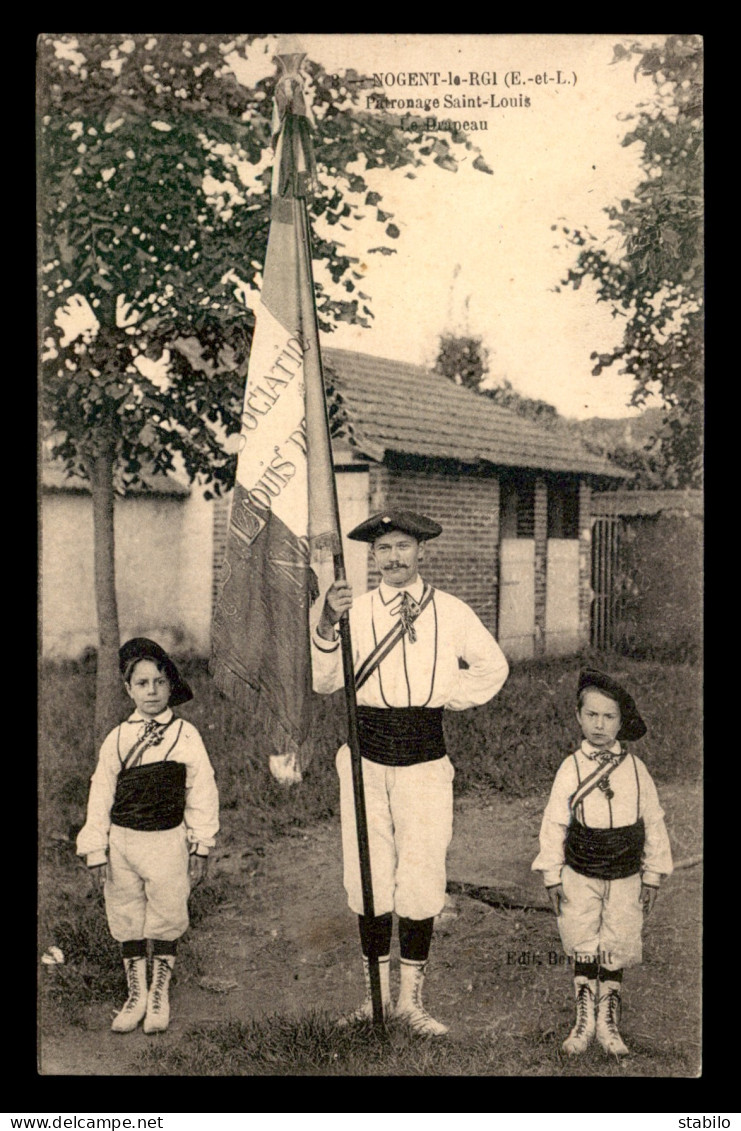 28 - NOGENT-LE-ROI - PATRONAGE ST-LOUIS - LE DRAPEAU - Nogent Le Roi