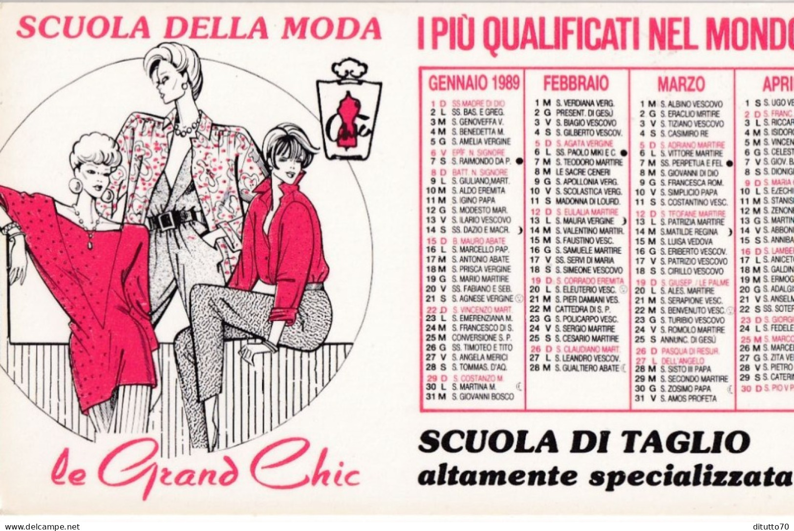 Calendarietto - Le Grand Chic - Scuola Della Moda - Anno 1989 - Kleinformat : 1981-90