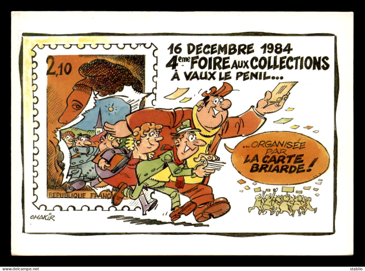 ASSOCIATION DE LA CARTE POSTALE BRIARDE - 4E FOIRE AUX COLLECTIONS A VAUX-LE-PENIL DEC 1984 - DESSIN DE JEAN CHAKIR  - Beursen Voor Verzamellars