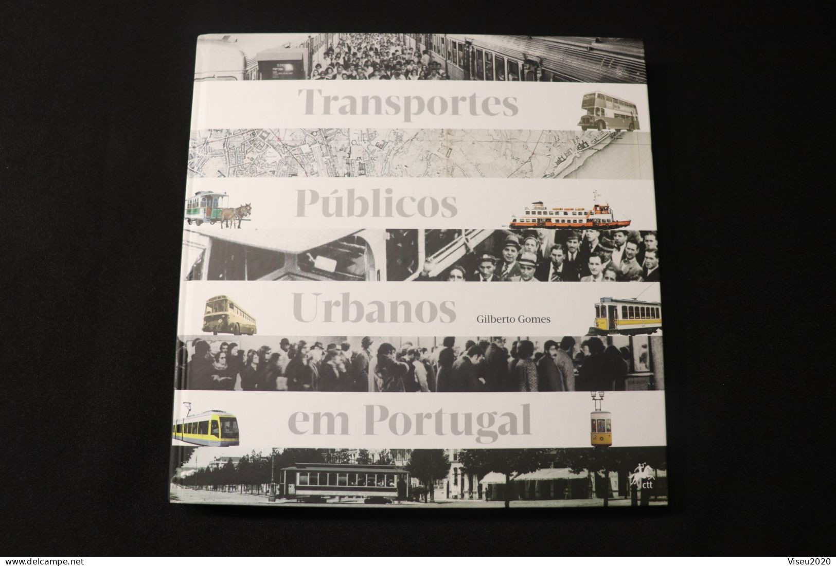 Portugal 2011 - Transportes Públicos Urbanos Em Portugal - Libro Dell'anno