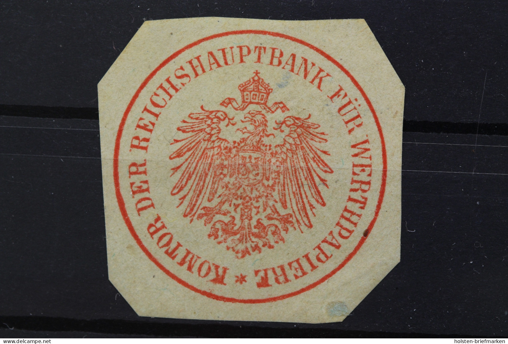 Komtor Der Reichshauptbank Für Werthpapiere, Siegelmarke - Erinnofilia