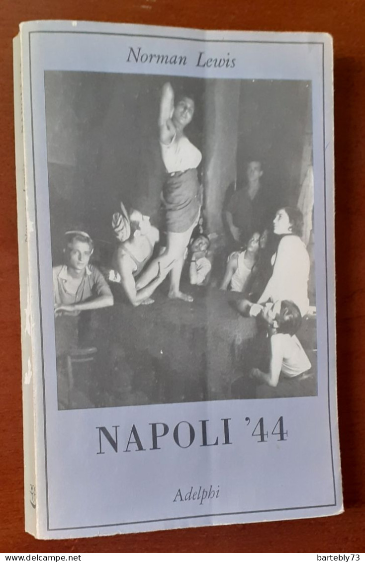 "Napoli '44" Di Norman Lewis - Autres & Non Classés