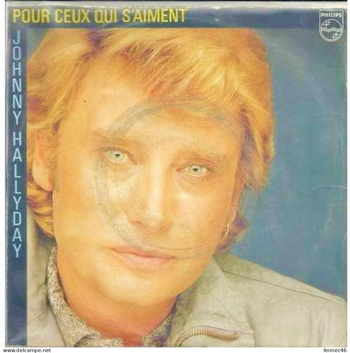 * Vinyle  45T - Johnny Hallyday Pour Ceux Qui S'aiment - Signes Extérieurs De Richesse - Andere - Franstalig
