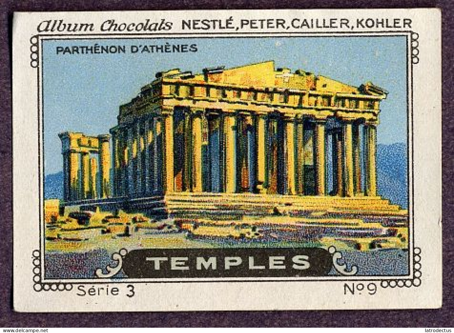 Nestlé - 3 - Temples - 9 - Parthénon D'Athènes, Greece - Nestlé