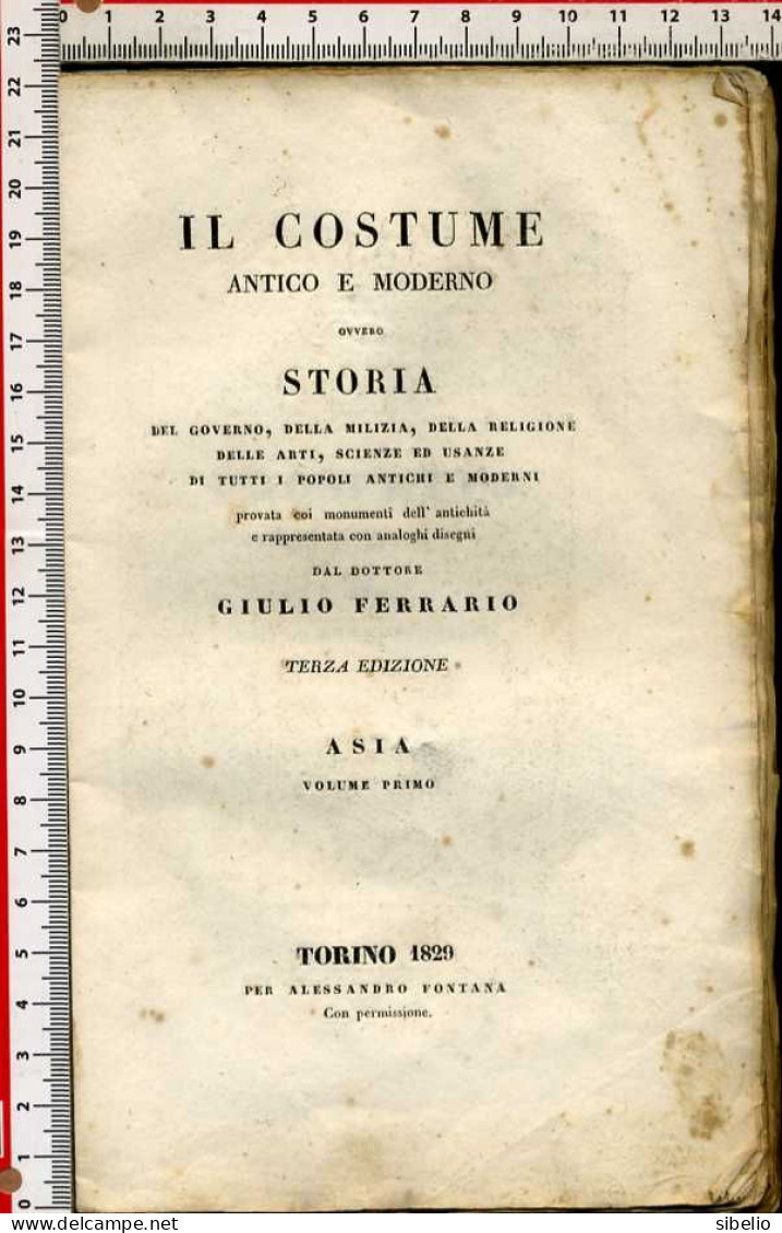 Il Costume Antico E Moderno - Autore Giulio Ferrario - 1829 1832 Circa - N - Libros Antiguos Y De Colección