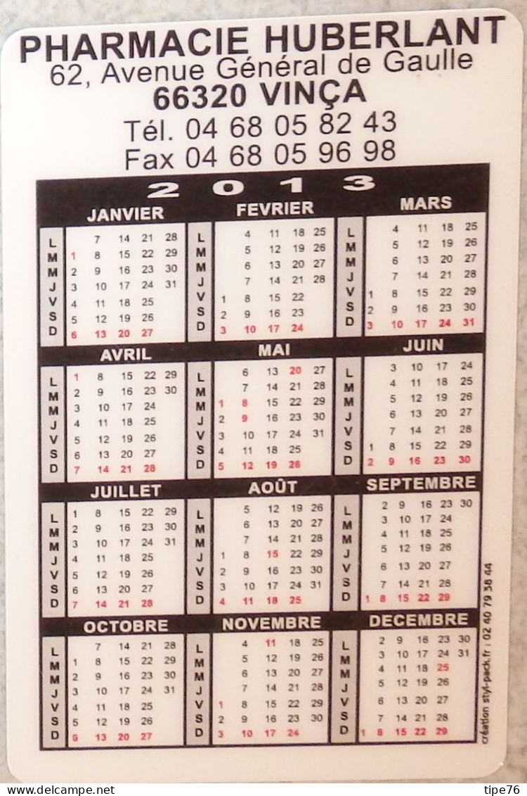 Petit Calendrier De Poche Plastifié 2013 Pharmacie  Vinça Pyrénées Orientales Santé Bien-être- Format Carte Bleue - Tamaño Pequeño : 2001-...